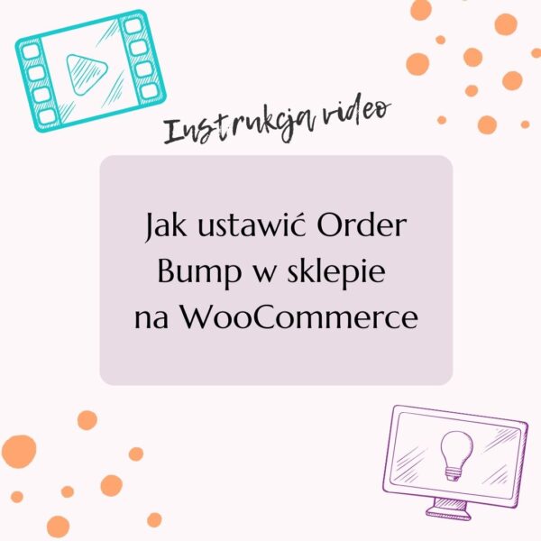 Jak ustawić Order Bump w sklepie na WooCommerce